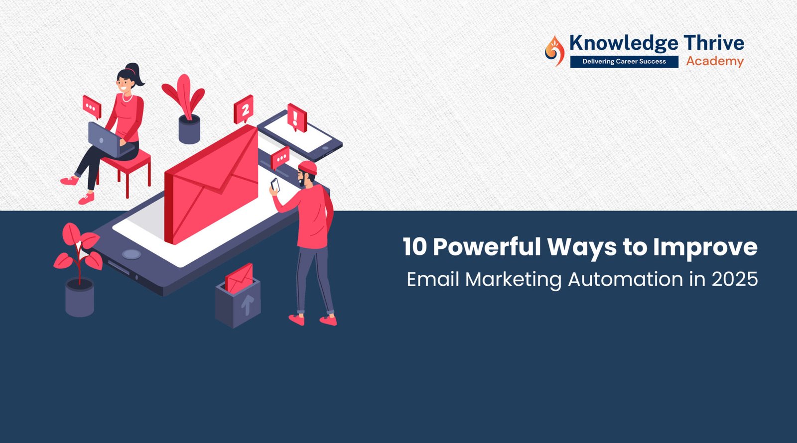 10 Powerful Ways to Improve Email Marketing Automation in 2025